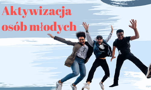 Program Aktywizacja osób młodych