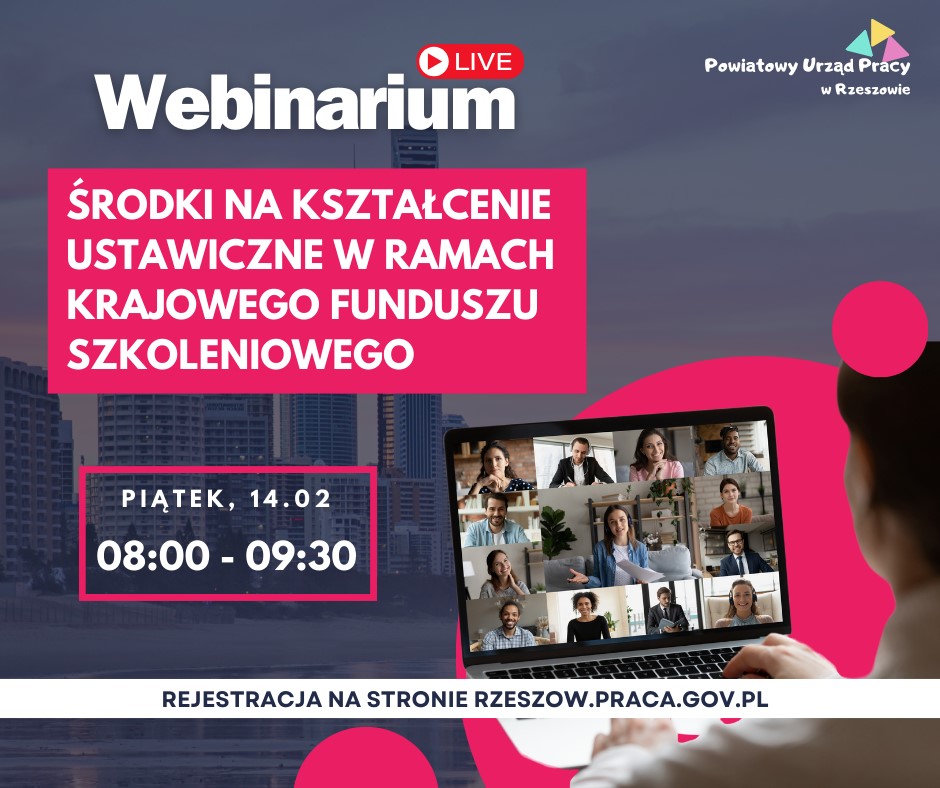 Zdjęcie artykułu Środki na kształcenie ustawiczne w ramach Krajowego Funduszu Szkoleniowego - spotkanie on-line